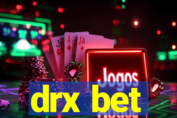 drx bet